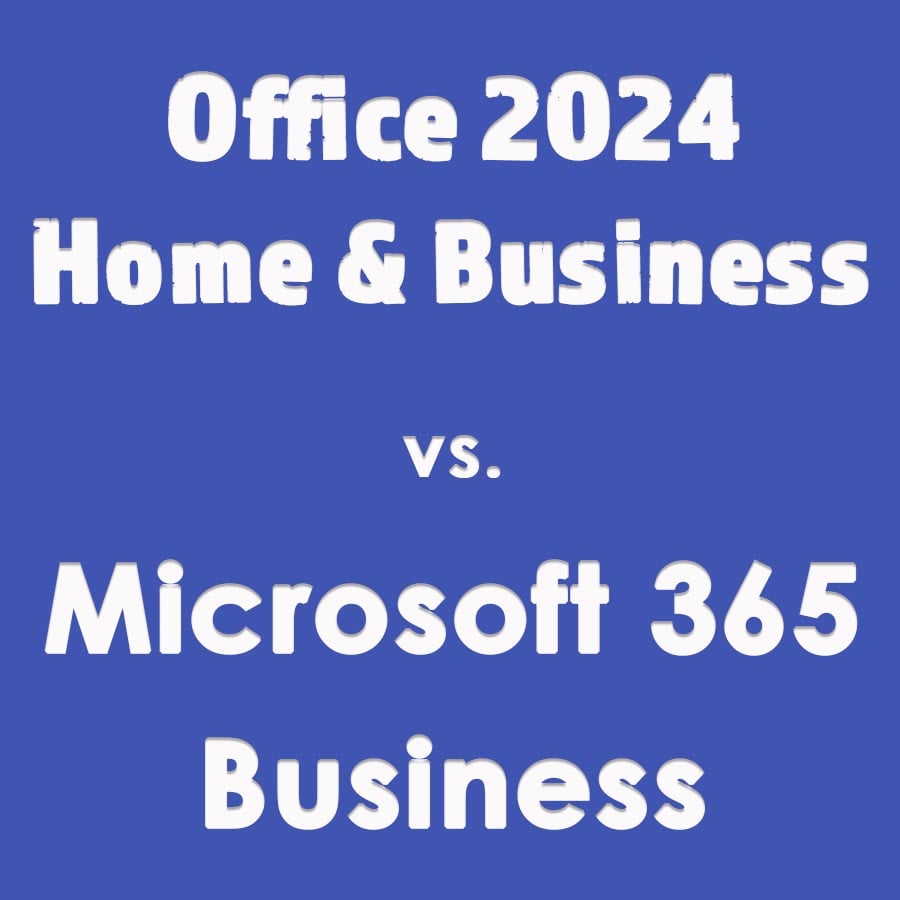 Hinweisschild mit der Aufschrift Office 2024 Home & Business vs. Microsoft 365 Business